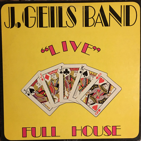 The J. Geils Band - Live" Full House