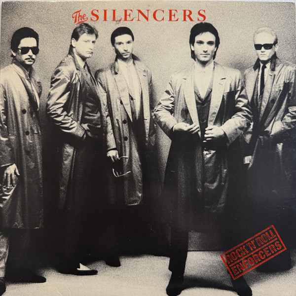 The Silencers - Rock 'N' Roll Enforcers