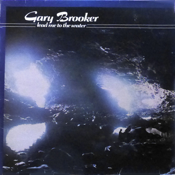 Gary Brooker - Lead Me To The Water