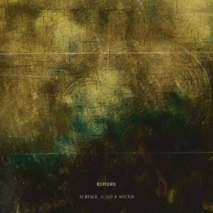 Editors - Surface Echo & Sound