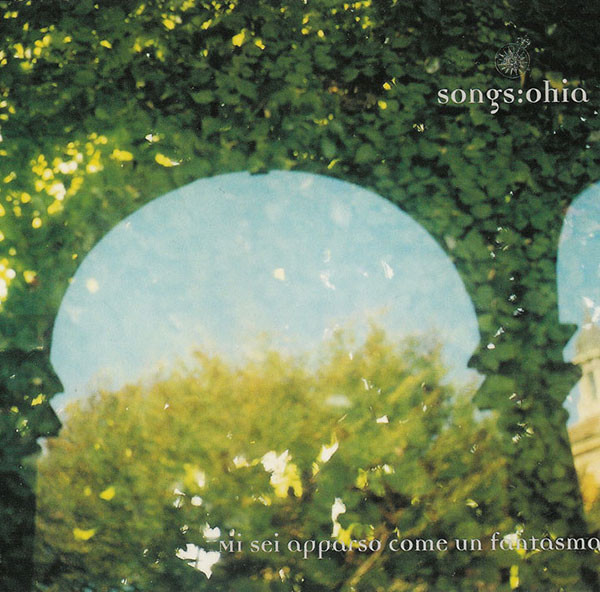 Songs: Ohia - Mi Sei Apparso Come Un Fantasma